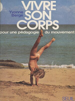 cover image of Vivre son corps